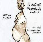 claudine françois quartet (potts - avenel - betsch) - lonely woman claudine françois quartet (potts - avenel - betsch) - lonely woman