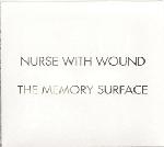 nurse with wound - the memory surface nurse with wound - the memory surface
