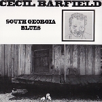 cecil barfield - south georgia blues cecil barfield - south georgia blues