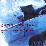 gastr del sol - crookt, crackt, or fly gastr del sol - crookt, crackt, or fly