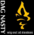 dag nasty - wig out at denko's dag nasty - wig out at denko's