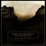 cities last broadcast - the cancelled earth cities last broadcast - the cancelled earth