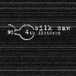silk saw - 4th dividers silk saw - 4th dividers