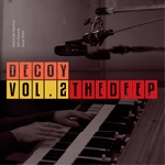 decoy (alexander hawkins - john edwards) - vol.2 the deep decoy (alexander hawkins - john edwards) - vol.2 the deep
