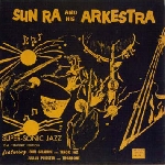 sun ra & his arkestra - super-sonic jazz sun ra & his arkestra - super-sonic jazz