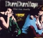 dum dum boys - kiss me deadly dum dum boys - kiss me deadly