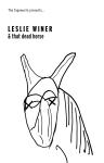 leslie winer - & that dead horse leslie winer - & that dead horse
