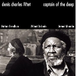 denis charles IVtet - captain of the deep denis charles IVtet - captain of the deep