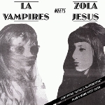 la vampires meets zola jesus - s/t la vampires meets zola jesus - s/t