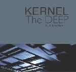 kernel (kasper t. toeplitz - wilfred wendling - eryck abecassis) - the deep kernel (kasper t. toeplitz - wilfred wendling - eryck abecassis) - the deep