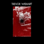 trevor wishart - fanfare and contrapunctus - imago trevor wishart - fanfare and contrapunctus - imago