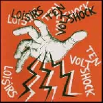 ten volt shock / loisirs - split ten volt shock / loisirs - split