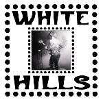 white hills - stolen stars left for no one white hills - stolen stars left for no one