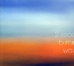 michael pisaro - taku sugimoto - 2 seconds / b minor / wave michael pisaro - taku sugimoto - 2 seconds / b minor / wave