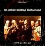un drame musical instantané (jean-jacques birgé) - à travail égal salaire égal un drame musical instantané (jean-jacques birgé) - à travail égal salaire égal