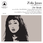 zola jesus - the spoils zola jesus - the spoils