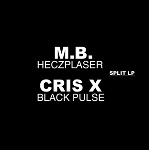 m.b. (maurizio bianchi) / cris x - heczplaser / black pulse (ltd. 300) m.b. (maurizio bianchi) / cris x - heczplaser / black pulse (ltd. 300)