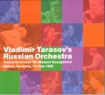 vladimir tarasov's russian orchestra - concerto grosso für michael georgievich (salzau, germany, 10 june 1995) vladimir tarasov's russian orchestra - concerto grosso für michael georgievich (salzau, germany, 10 june 1995)