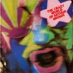 arthur brown - the crazy world of arthur brown arthur brown - the crazy world of arthur brown