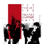 red violet red - relaxed in upstate rain red violet red - relaxed in upstate rain