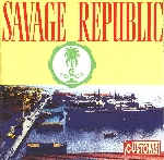 savage republic - customs savage republic - customs