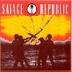 savage republic - jamahiriya democratique savage republic - jamahiriya democratique
