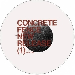 concrete fence (russell haswell - karl o'connor) - new release (1) concrete fence (russell haswell - karl o'connor) - new release (1)