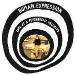 human expression - love at a psychedelic velocity human expression - love at a psychedelic velocity