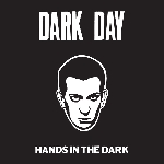 dark day - hands in the dark dark day - hands in the dark
