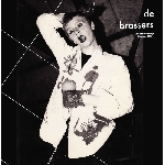 de brassers - live at doornroosje nijmegen 1982 de brassers - live at doornroosje nijmegen 1982