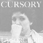 cursory - la sorcière (limited. 250) cursory - la sorcière (limited. 250)