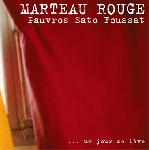 marteau rouge (jean-marc foussat - jean-françois pauvros - makoto sato) - ... un jour se lève marteau rouge (jean-marc foussat - jean-françois pauvros - makoto sato) - ... un jour se lève