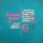 françois rossé (le saxtuor - ensemble level - daniel & martine kientzy) - instrumenta 6 françois rossé (le saxtuor - ensemble level - daniel & martine kientzy) - instrumenta 6