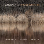 denis fournier (myriam azdad bour - pascale labbé - renata roagna) - paysage de fantaisie denis fournier (myriam azdad bour - pascale labbé - renata roagna) - paysage de fantaisie