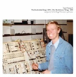 david chesworth - the unattended serge 1978 / five evolutionary things 1979 david chesworth - the unattended serge 1978 / five evolutionary things 1979