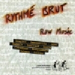 v/a - rythmé brut (raw music) v/a - rythmé brut (raw music)