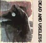 peter brötzmann - peeter uuskyla - dead and useless peter brötzmann - peeter uuskyla - dead and useless