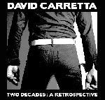 david carretta - two decades : a retrospective david carretta - two decades : a retrospective