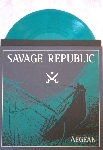 savage republic - aegean (limited edition colored vinyl) savage republic - aegean (limited edition colored vinyl)