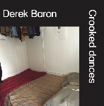 derek baron - crooked dances derek baron - crooked dances