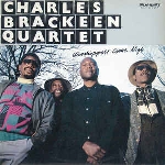 charles brackeen quartet - worshippers come nigh charles brackeen quartet - worshippers come nigh