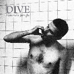 dive - concrete jungle dive - concrete jungle