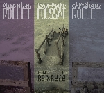 quentin rollet - jean-marc foussat - christian rollet - entrée des puys de grêle quentin rollet - jean-marc foussat - christian rollet - entrée des puys de grêle