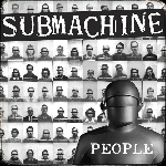 submachine - people submachine - people