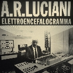 A.R. Luciani - elettroencefalogramma A.R. Luciani - elettroencefalogramma