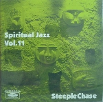v/a - spiritual jazz vol.11: SteepleChase v/a - spiritual jazz vol.11: SteepleChase