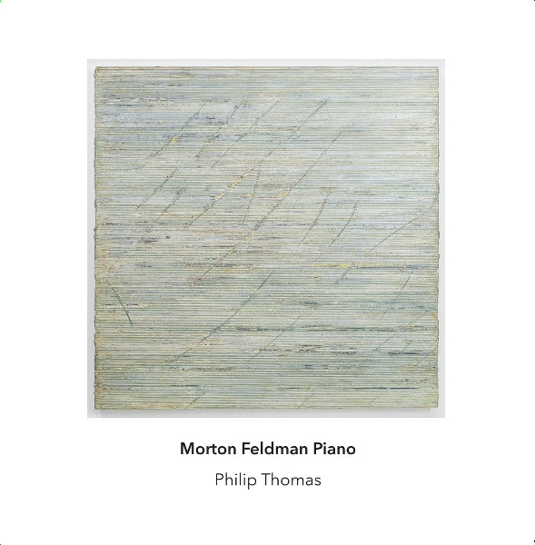 philip thomas - morton feldman piano philip thomas - morton feldman piano