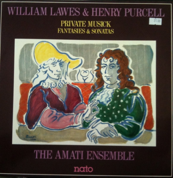 the amati ensemble - william lawes & henry purcell - private musick - fantasies & sonatas the amati ensemble - william lawes & henry purcell - private musick - fantasies & sonatas