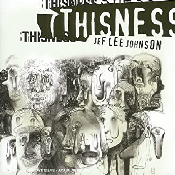 jef lee johnson - thisness jef lee johnson - thisness