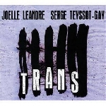 joëlle léandre - serge teyssot-gay - trans joëlle léandre - serge teyssot-gay - trans